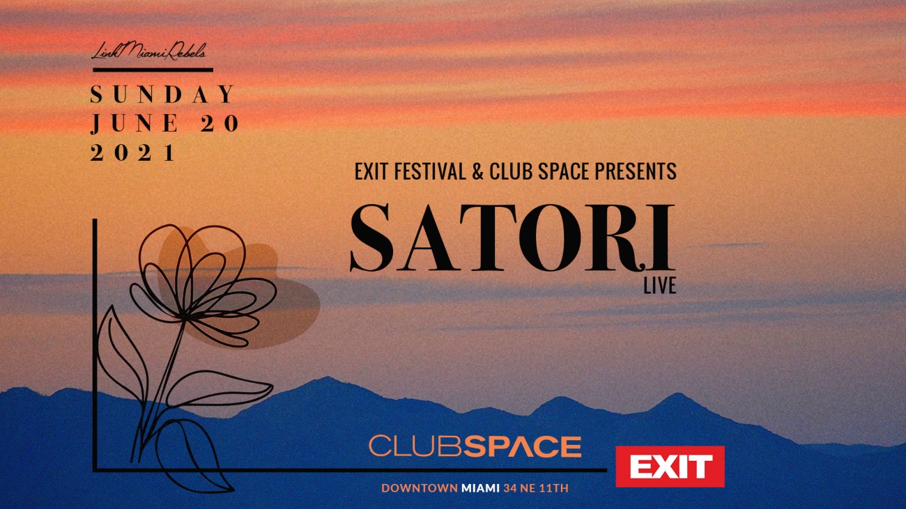 Satori_EXIT_Space Miami