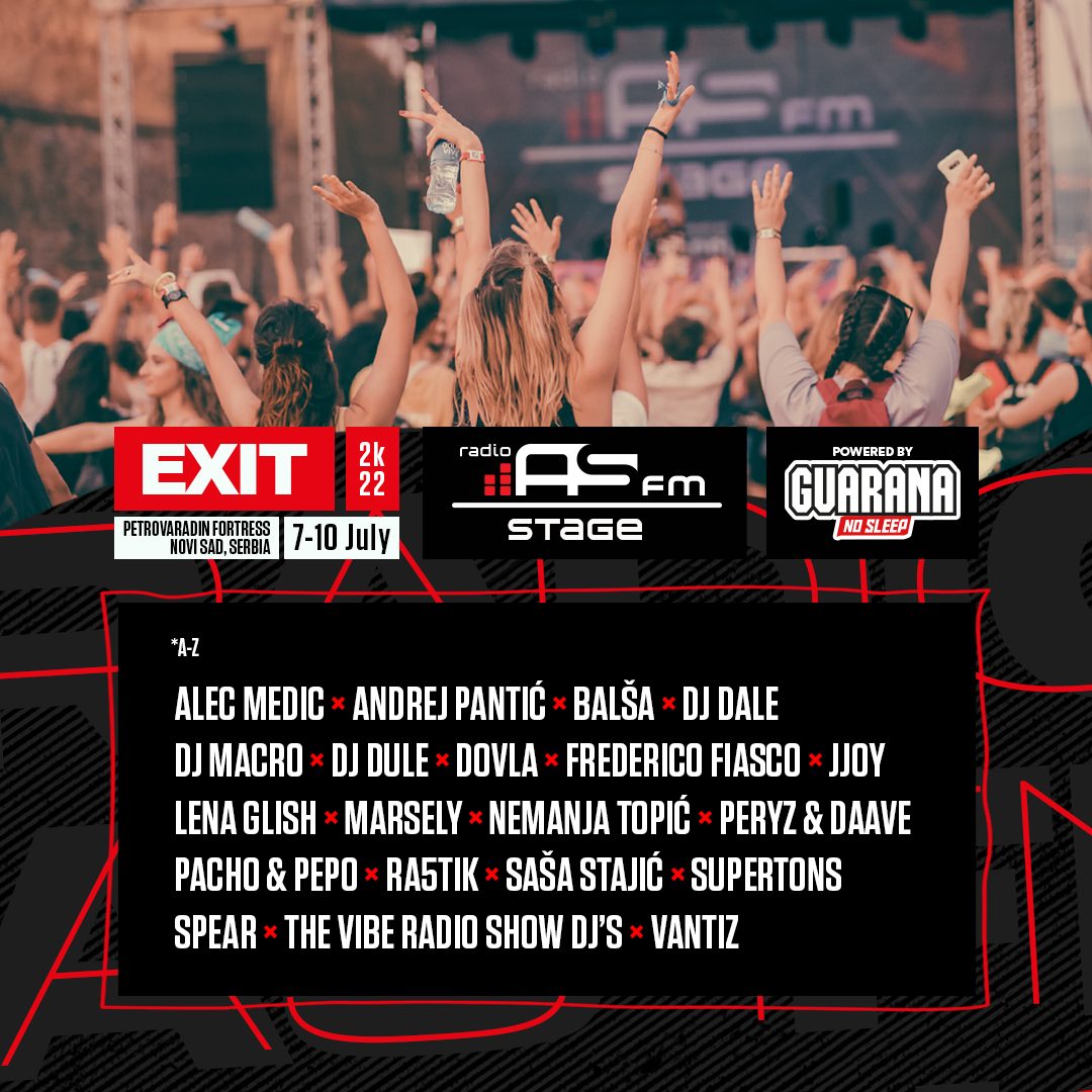 AS FM Powered by Guarana Stage – Hits at EXIT!
